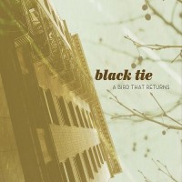 Purchase Black Tie - A Bird That Returns