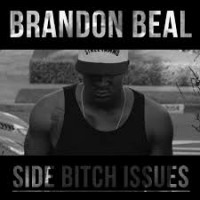 Purchase Brandon Beal - Side Bitch Issues (CDS)