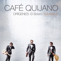 Purchase Cafe Quijano - Orígenes: El Bolero Vol. 2