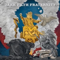 Purchase Dark Filth Fraternity - Revolution Design