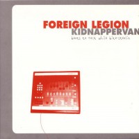 Purchase Foreign Legion - Kidnapper Van - Beats To Rock While Bike-Stealin