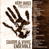 Purchase Kery James - Savoir Et Vivre Ensemble