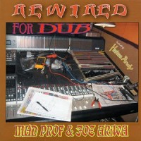 Purchase Mad Professor & Joe Ariwa - Rewired For Dub (Feat. Horace Andy)