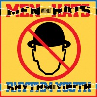Purchase Men Without Hats - Rhythm Of Youth (Remastered 2010)