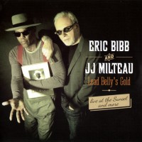 Purchase Eric Bibb & JJ Milteau - Lead Belly`s Gold