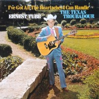Purchase Ernest Tubb - I've Got All The Heartaches I Can Handle (Vinyl)