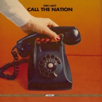 Purchase Gin Lady - Call The Nation