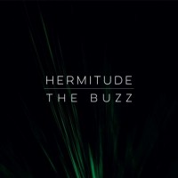 Purchase Hermitude - The Buzz (Feat. Mataya & Young Tapz) (CDS)