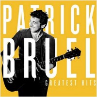 Purchase Patrick Bruel - Greatest Hits