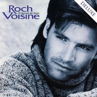 Purchase Roch Voisine - I'll Always Be There (Deluxe Edition)