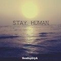 Buy Soulspirya - Stay Human Mp3 Download