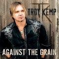 Buy Troy Kemp - Against The Grain Mp3 Download