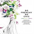 Buy VA - So Frenchy So Chic 2016 CD1 Mp3 Download