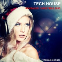 Purchase VA - Tech House Revealed Christmas 2015 CD1