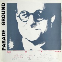 Purchase Parade Ground - Man In A Trance (VLS)