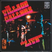 Purchase The Village Callers - Live (Reissued 2003)