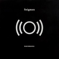 Purchase Seigmen - Radiowaves