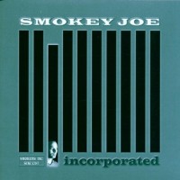 Purchase Smokey Joe - Incorporated