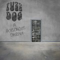 Buy Fuzz Dog - A Poisonous Dream Mp3 Download