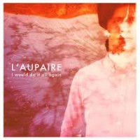 Purchase L'aupaire - I Would Do It All Again (CDS)