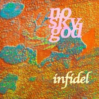 Purchase No Sky God - Infidel