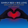 Buy Simply Red - Big Love-Greatest Hits Edition: 30th Anniversary Mp3 Download