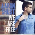 Buy Aaron Shust - We Are Free (CDR) Mp3 Download