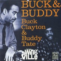 Purchase Buck Clayton - Buck & Buddy (With Buddy Tate) (Reissued 1992)