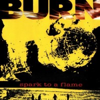 Purchase Burn (Hard Rock) - Spark To A Flame