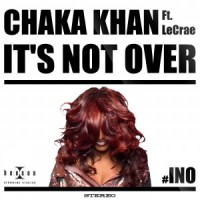 Purchase Chaka Khan - It's Not Over (Feat. Lecrae) (CDS)