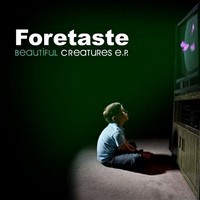 Purchase Foretaste - Beautiful Creatures (EP)