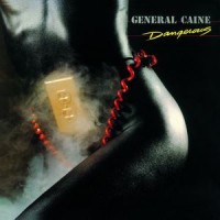 Purchase General Caine - Dangerous (Vinyl)