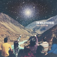 Purchase The Wild Feathers - Lonely Is A Lifetime