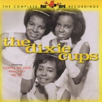 Purchase The Dixie Cups - The Complete Red Bird Recordings