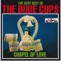Purchase The Dixie Cups - The Very Best Of The Dixie Cups