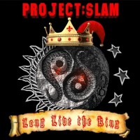 Purchase Project:Slam - Long Live The King