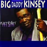 Purchase Big Daddy Kinsey - Ramblin' Man