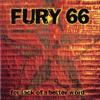 Purchase Fury 66 - For Lack Of A Better Word...