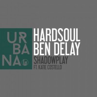 Purchase Hardsoul & Ben Delay - Shadowplay (Feat. Katie Costello) (CDS)