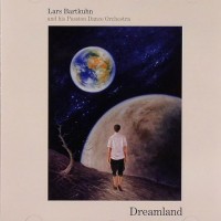 Purchase Lars Bartkuhn - Dreamland (With Passion Dance Orchestra)