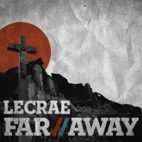 Purchase Lecrae - Far Away (CDS)