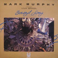 Purchase Mark Murphy - Brazil Song - Cancoes Do Brasil (Vinyl)