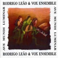 Purchase Rodrigo Leão - Ave Mundi Luminar (With Vox Ensemble)