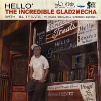 Purchase Glad2Mecha - Hello (With Ill Treats)