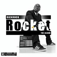 Purchase Rick Rock - Rocket The Album
