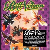 Purchase Bill Nelson - Noise Candy (A Creamy Centre In Every Bite!) 2002: Console CD5