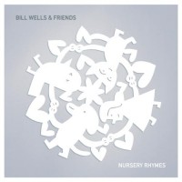 Purchase Bill Wells - Nursery Rhymes