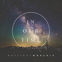 Purchase Daylight Worship - In Our Time