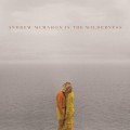 Buy Andrew McMahon In The Wilderness - Andrew Mcmahon In The Wilderness (Deluxe Edition) Mp3 Download