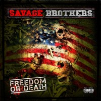 Purchase Savage Brothers - Freedom Or Death
